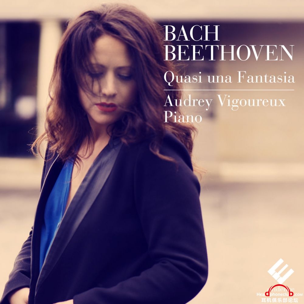 Audrey Vigoureux - Bach &amp; Beethoven Quasi una fantasia (2015) [Hi-Res].jpg