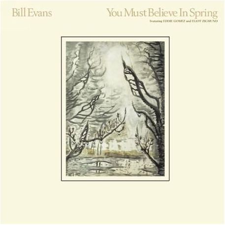 Bill Evans, You must believe in Spring (1977)